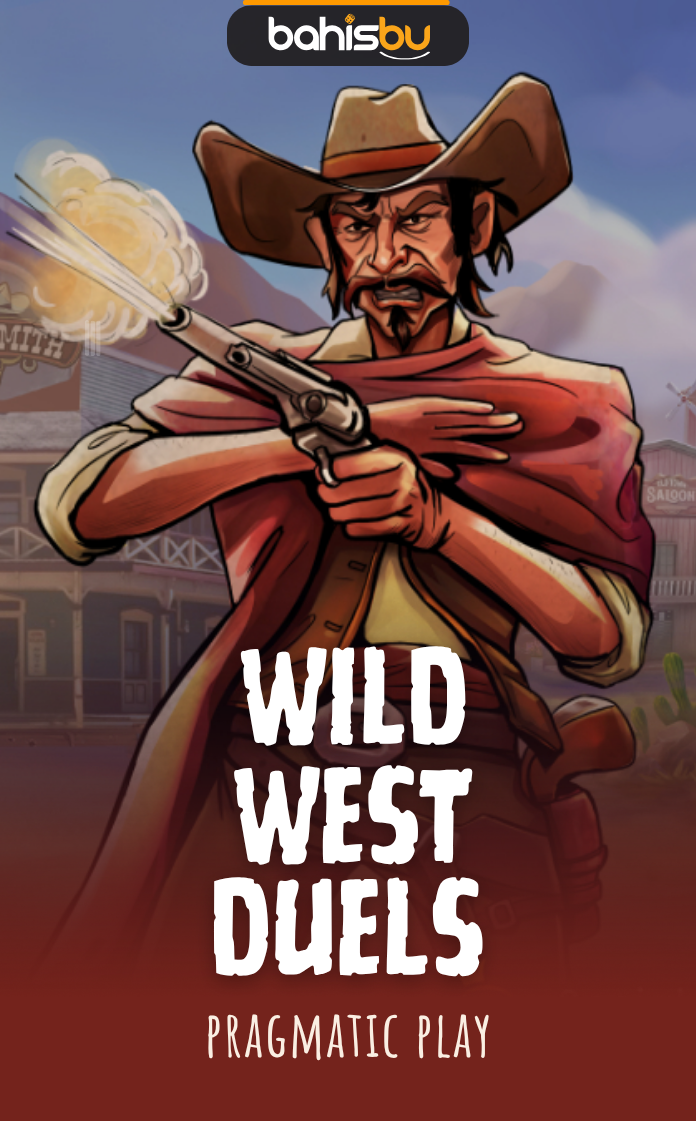 Bahisbu - WILD WEST DUELS